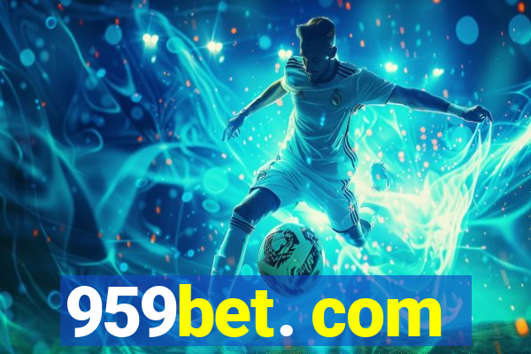 959bet. com